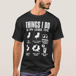 Camiseta Cosas Que Hago En Mi Tiempo De Retiro Pinball Arca