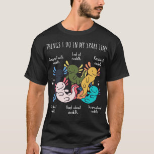 Camiseta Cosas que hago en mi tiempo libre Axoloters