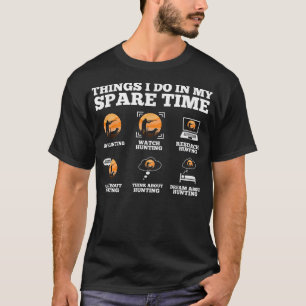 Camiseta Cosas que hago en mi tiempo libre  Caza divertida
