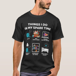 Camiseta Cosas que hago en mi tiempo libre Crochet Tejer Di