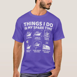 Camiseta Cosas que hago en mi tiempo libre Divertido crucer