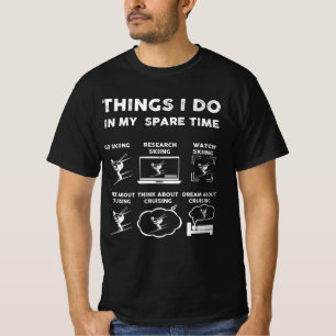 Camiseta cosas que hago en mi tiempo libre esquiando
