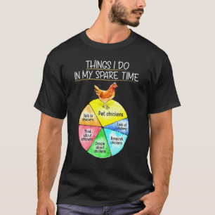 Camiseta Cosas que hago en mi tiempo libre Gallinas mascota