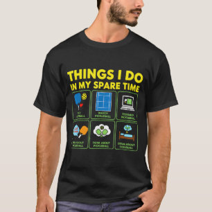 Camiseta Cosas que hago en mi tiempo libre pickleball