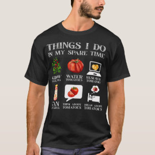 Camiseta Cosas que hago en mi tiempo libre Tomates Jardiner