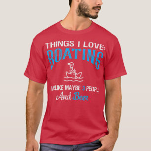 Camiseta Cosas que me encantan la navegación en bote y los 