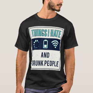 Camiseta Cosas que odio a programadores borrachos