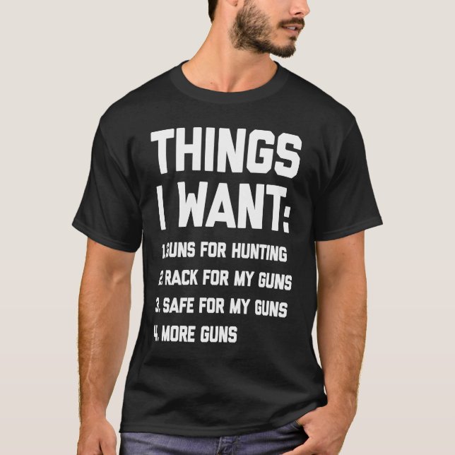 Camiseta Cosas que quiero armas que dicen armas de Guay al  (Anverso)