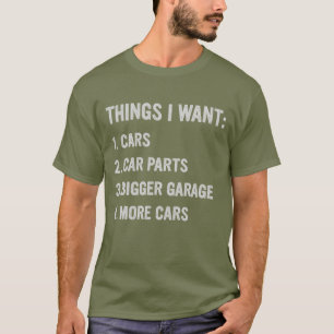 Camiseta Cosas que Quiero Más Coche, Entusiasta de Autos