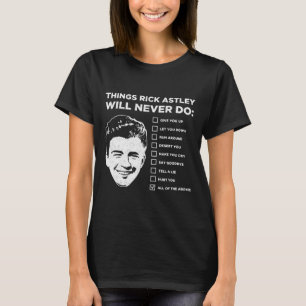 Camiseta Cosas que Rick Astley nunca hará