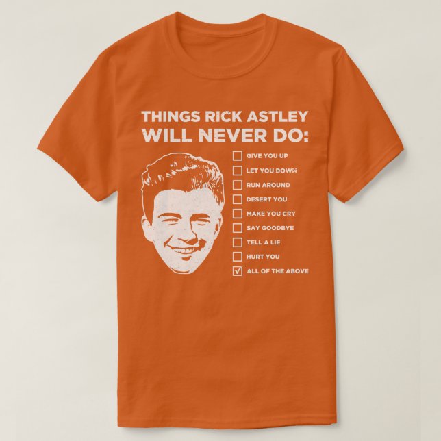 Camiseta Cosas que Rick Astley nunca hará (Diseño del anverso)