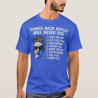 Camiseta Cosas que Rick Astley Nunca Haría