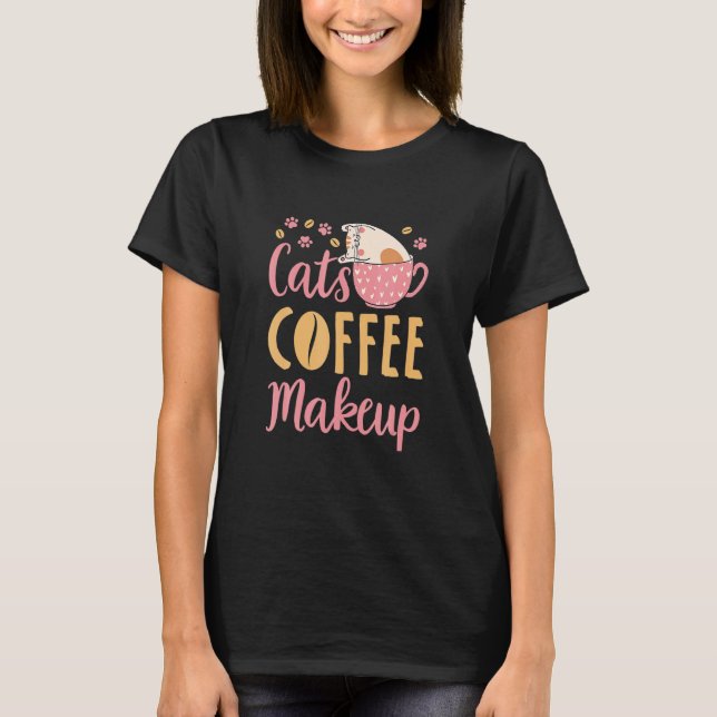 Camiseta Cosméticos para gatos de maquillaje de café en gat (Anverso)