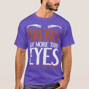 Camiseta Cosmetóloga de Artista de maquillaje de Brow Funny