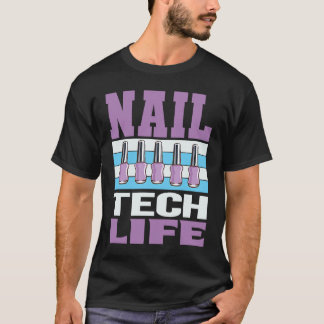 Camiseta Cosmetólogo Nail Diseñador polaco Manicurista Nail
