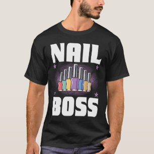 Camiseta Cosmetólogo Nail Diseñador polaco Manicurista Nail