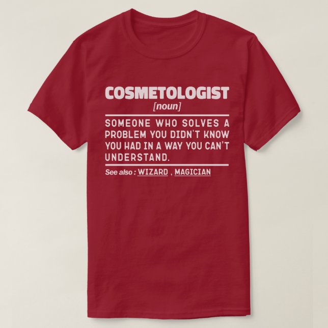 Camiseta Cosmetólogo Nuevo trabajador estético cosmético (Diseño del anverso)