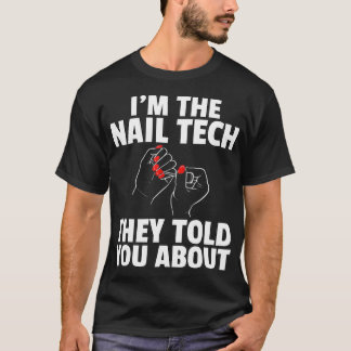 Camiseta Cosmetólogo polaco de Nail Tech Technician