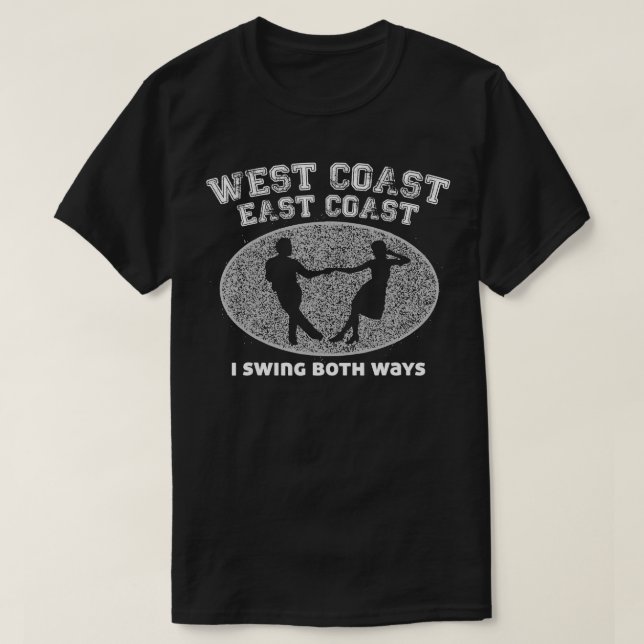 Camiseta Costa Oeste Costa Este I Swing Ambos Ballroom Danc (Diseño del anverso)