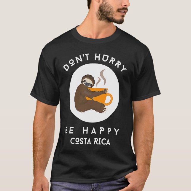 Camiseta Costa Rica Don't Hurry Be Happy Sloth Coffee (Anverso)