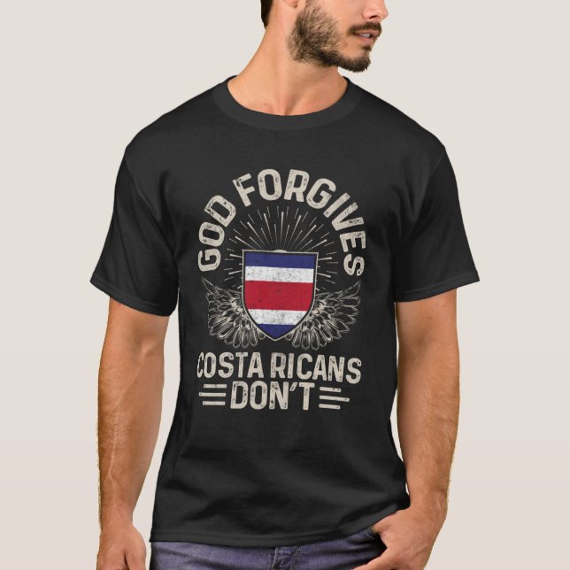 Camiseta Costa Rica Flag  God Forgives Costa Ricans Don t (Anverso)