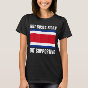 Camiseta Costa Rica no es costarricense pero apoya la bande