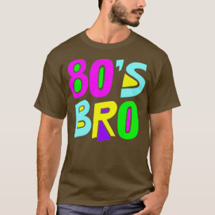 Camiseta Costuma Bro 80 de los años 80
