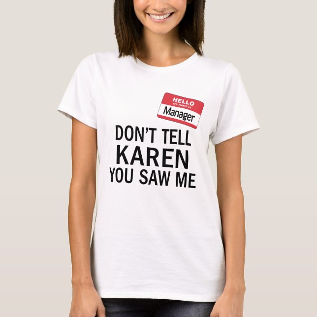 Camiseta Costume del director de Karen No le digas que me v (Anverso)