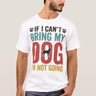 Camiseta Cota de perro vector vintage Si no puedo traer a m