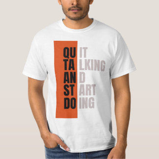 Camiseta Cota motivacional "Deja de Hablar y Comienza a Hac