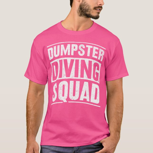 Camiseta Cotización De Un Escuadrón De Buceo De Dumpster (Anverso)
