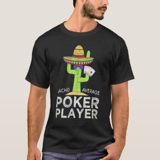 Camiseta Cotización del Humor de Póquer Jugador de Póquer