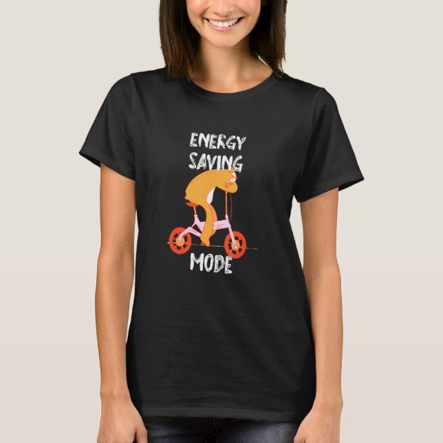 Camiseta Cotizaciones de Sloth Sayings en modo de ahorro de (Anverso)