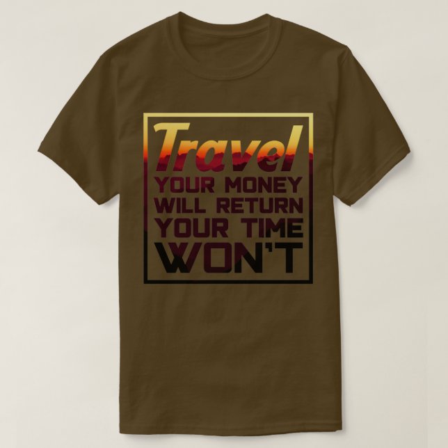 Camiseta Cotizaciones De Viaje Para Viajar Tu Dinero Devolv (Diseño del anverso)