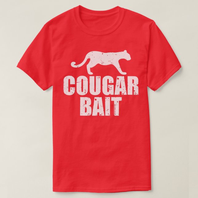 Camiseta Cougar Bait Funny Gift Cougar Caza Sucia de Pesca (Diseño del anverso)
