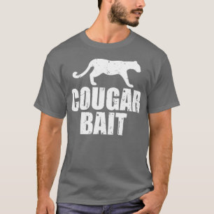 Camiseta Cougar Bait Funny Gift Cougar Caza Sucia de Pesca