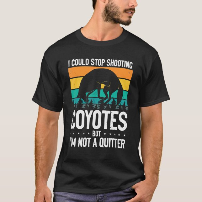 Camiseta Could Stop Shooting Coyotes Coyote Trapping Coyote (Anverso)