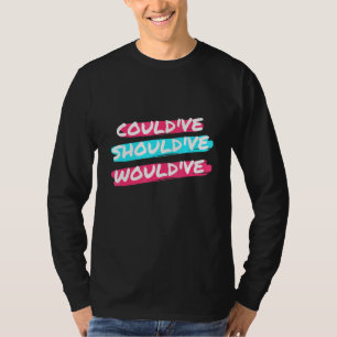 Camiseta Couldve Shouldve: Policía de gramática inglesa
