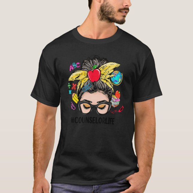 Camiseta Counselor Life Messy Bun Women Back To School  1 (Anverso)