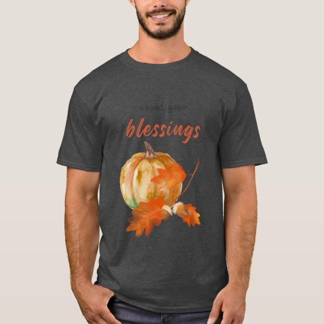 Camiseta Count Your Blessings and Express Gratitude Happy T (Anverso)