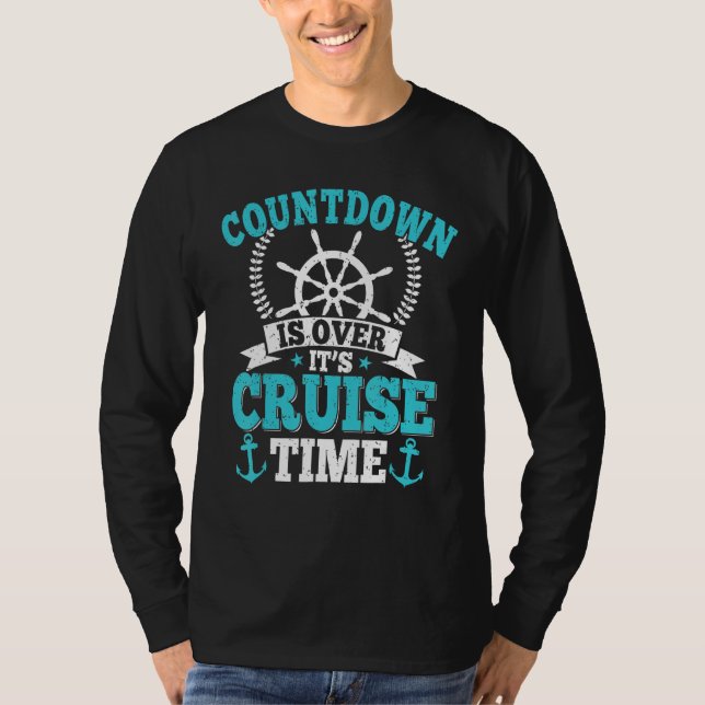Camiseta Countdown Is Over It s Cruise Time  Cruising  Crui (Anverso)