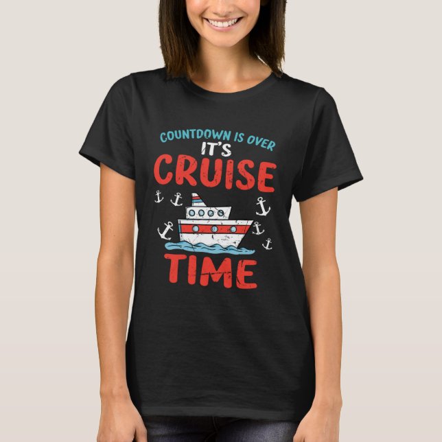 Camiseta Countdown Over Cruise Time Ship Vacation Trip Crui (Anverso)