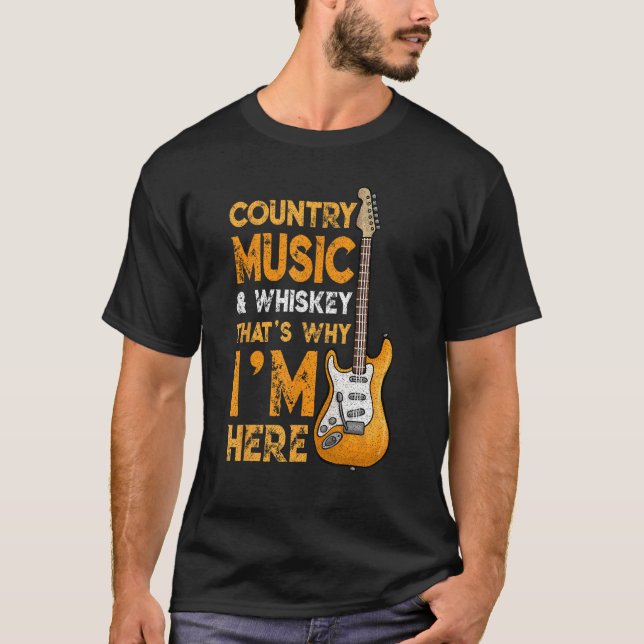 Camiseta Country Music And Whiskey Bourbon Scotch Drinking (Anverso)