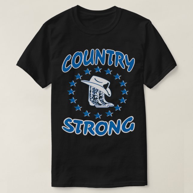 Camiseta Country Strong Boots Cowboy Rodeo Western Cowgirl  (Diseño del anverso)