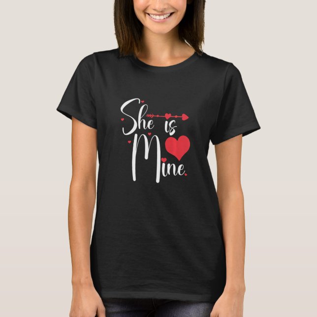 Camiseta Couple She is and He is Funny valentine's day Love (Anverso)