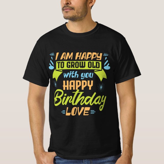 Camiseta Couples get old together in love gift (Anverso)