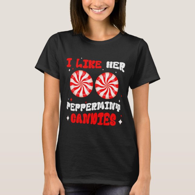 Camiseta Couples Matching Christmas I Like Her Peppermint C (Anverso)