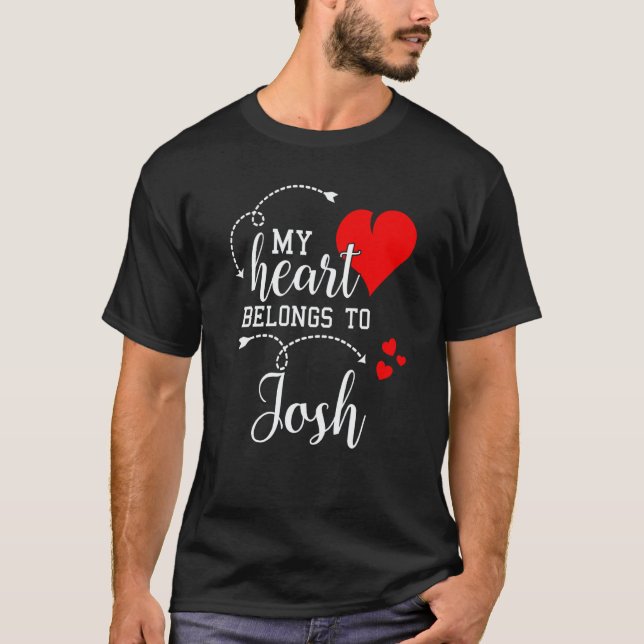 Camiseta Couples Matching My Heart Belong to Josh My Love (Anverso)