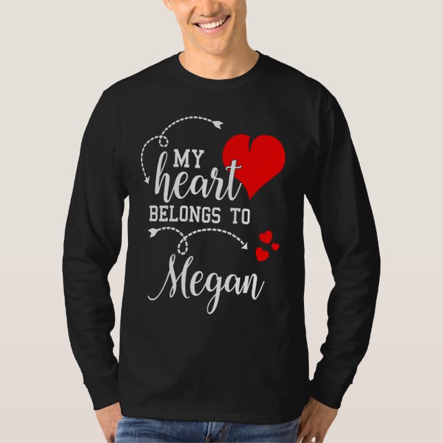 Camiseta Couples Matching  My Heart Belong to Megan  My Lov (Anverso)