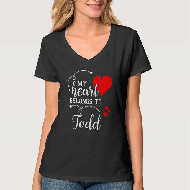 Camiseta Couples Matching My Heart Belong to Todd My Love (Anverso)